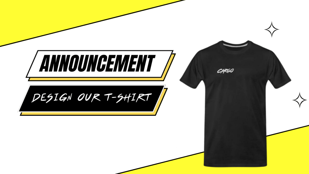 Competition Announcement: Design The Cargo&nbsp;T-shirt!